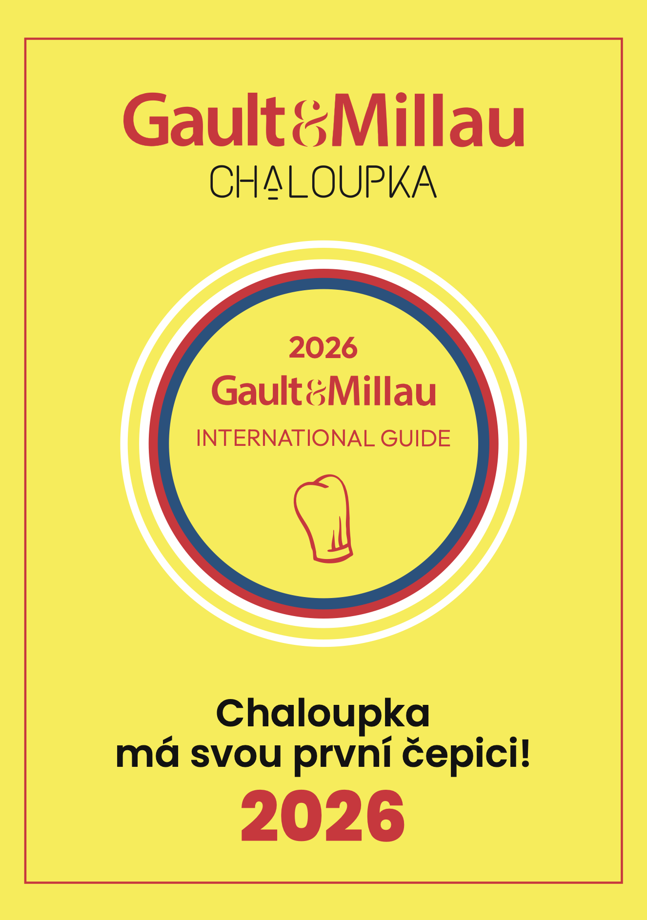 Gault & Millau 2026 — Chaloupka má svou první čepici